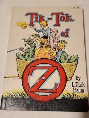 Tik-Tok of Z By L. Frank Baum Copyright 1914, Famous Oz Books Tiktok